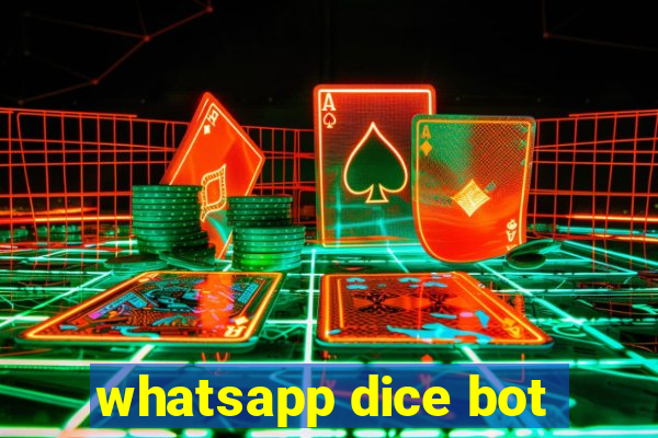 whatsapp dice bot